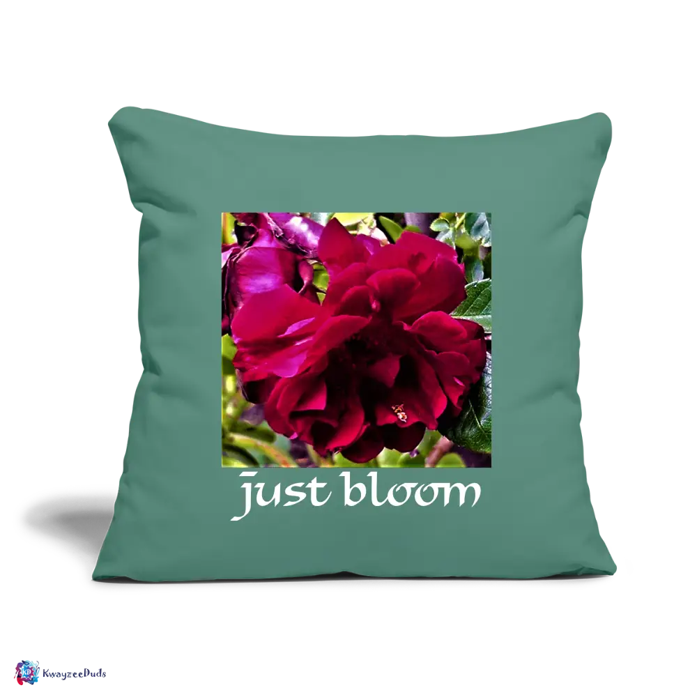 Just Bloom Rose Throw Pillow Cover 18” x 18” - cypress green