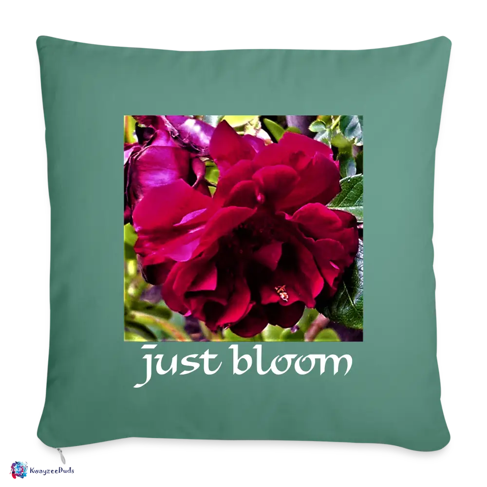 Just Bloom Rose Throw Pillow Cover 18” x 18” - cypress green